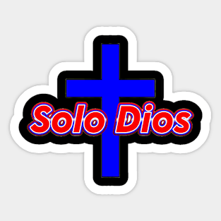 Solo Dios (Only God) Sticker